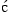 \'{c}